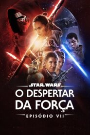Star Wars: O Despertar da Força (2015)