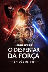 Star Wars: O Despertar da Força (2015)