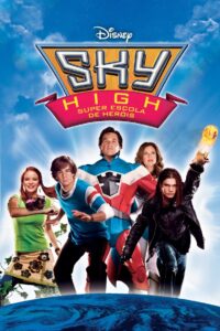 Sky High: Super Escola de Heróis (2005)