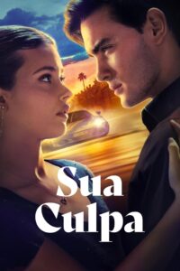 Sua Culpa (2024)