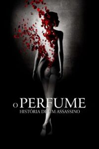 Perfume: A História de um Assassino (2006)
