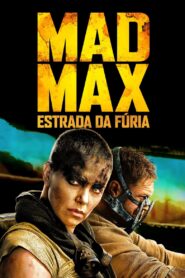 Mad Max: Estrada da Fúria (2015)