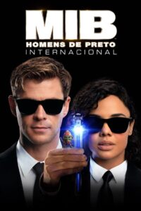MIB Homens de Preto: Internacional (2019)