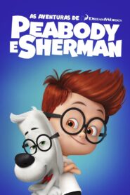 As Aventuras de Peabody e Sherman (2014)