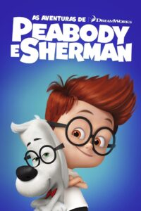 As Aventuras de Peabody e Sherman (2014)
