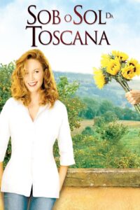 Sob o Sol da Toscana (2003)