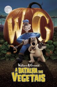 Wallace & Gromit: A Batalha dos Vegetais (2005)