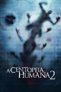 A Centopéia Humana 2 (2011)