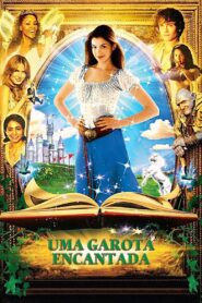 Uma Garota Encantada (2004)