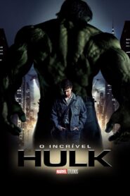 O Incrível Hulk (2008)