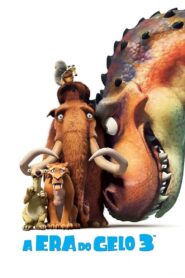 A Era do Gelo 3 (2009)