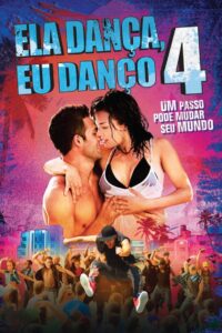 Ela Dança, Eu Danço 4 (2012)