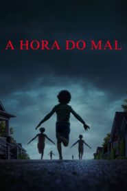 A Hora do Mal (2025)