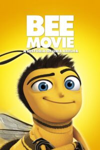 Bee Movie: A História de uma Abelha (2007)