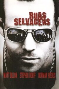 Ruas Selvagens (2002)