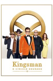 Kingsman: O Círculo Dourado (2017)