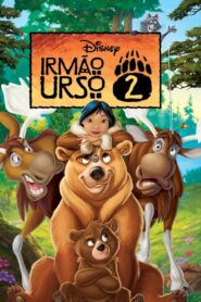 Irmão Urso 2 (2006)