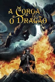 A Coroa e o Dragão (2013)