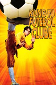 Kung Fu Futebol Clube (2001)