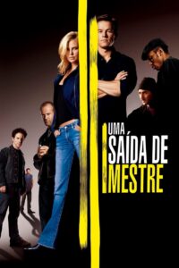 Uma Saída de Mestre (2003)