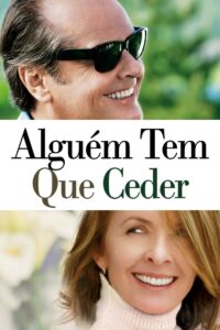 Alguém Tem Que Ceder (2003)