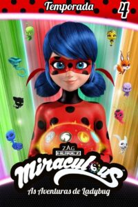 Miraculous: As Aventuras de Ladybug: Temporada 4