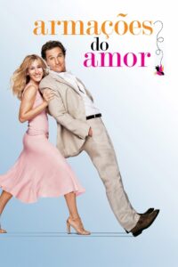 Armações do Amor (2006)