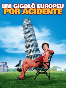 Um Gigolô Europeu por Acidente (2005)