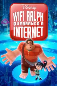 WiFi Ralph: Quebrando a Internet (2018)