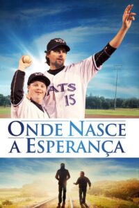 Onde Nasce a Esperança (2014)