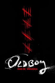 Oldboy: Dias de Vingança (2013)