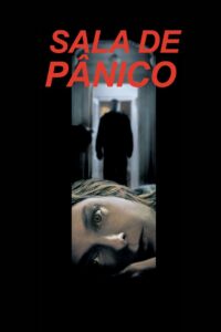 O Quarto do Pânico (2002)