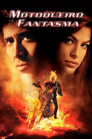 Motoqueiro Fantasma (2007)