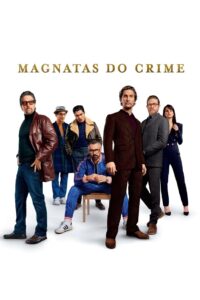 Magnatas do Crime (2020)