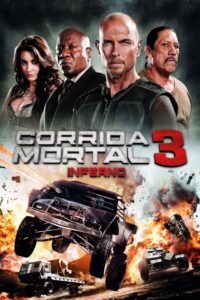 Corrida Mortal 3: Inferno (2013)