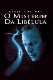 O Mistério da Libélula (2002)