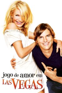Jogo de Amor em Las Vegas (2008)