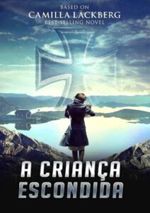 A Criança Escondida (2013)