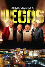 Última Viagem a Vegas (2013)