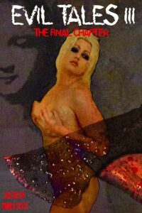 Evil Tales 3: The Final Chapter (2003)