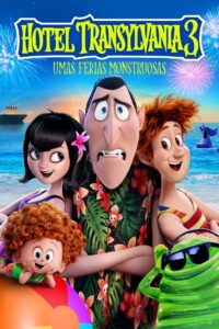 Hotel Transilvânia 3: Férias Monstruosas (2018)