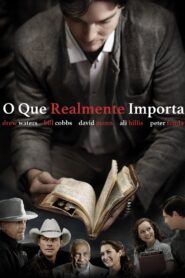 O Que Realmente Importa (2013)