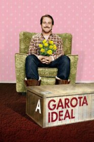 A Garota Ideal (2007)